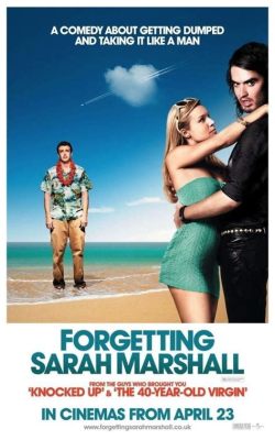 Forgetting Sarah Marshall - Uma Comédia Romântica Musical Sobre Amor Perdido e Encontro de Si Mesmo!