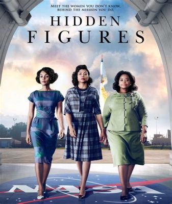 Hidden Figures: Uma Jornada Inspiradora de Brilhantes Mentes Negras na Era da NASA!