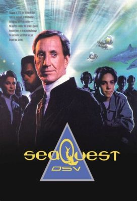 SeaQuest DSV: Uma Aventura Subaquática com Exploradores Intrepídos e Criaturas Misteriosas do Abismo!